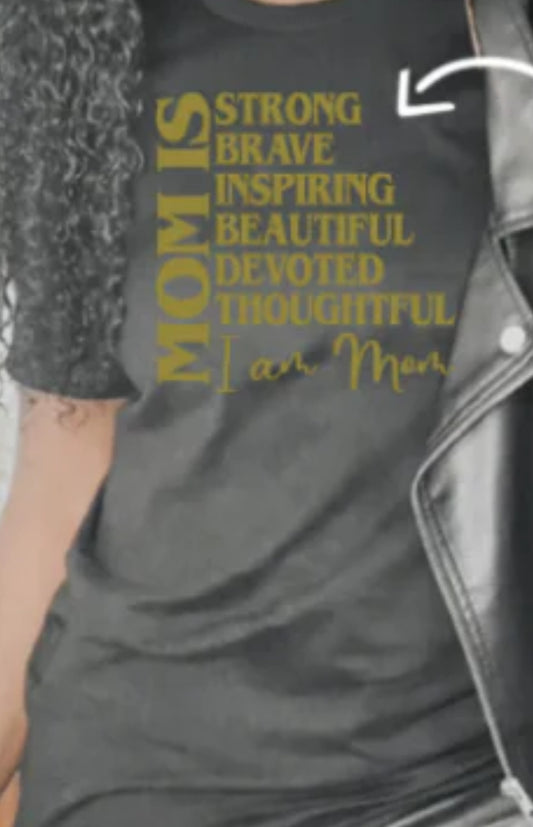 “Mom Is” Graphic Tee